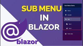 How to use Sub Menu in Blazor