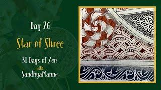 Day 26 of STAR OF SHREE with String 26, 31 Days of Zen!