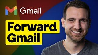 How to Forward Gmail to Another Gmail Account