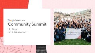 Torino Highlights | Google Developers Community Summit 2022 | Europe