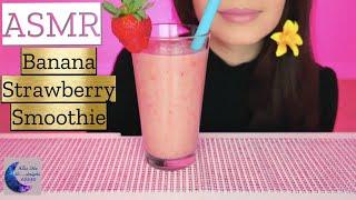 ASMR -  Large Banana & Strawberry Smoothie (Drinking Sounds, No Talking)