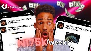 MAKE N100,000 WEEKLY ON UPHORIA [LEGIT]