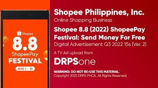 Shopee 8.8 (2022) ShopeePay Festival Send Money for Free Digital Ad Q3 2022 15s (Philippines, Ver 2)