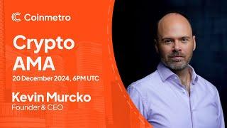 Business AMA with Kevin Murcko - December 20, 2024