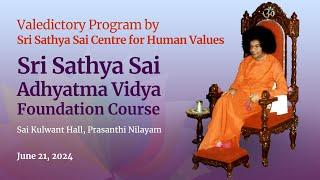 Valedictory Program by Sri Sathya Sai Centre for Human Values | Sri Sathya Sai Adhyatma Vidya