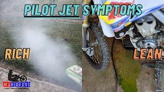 How To Tell If Pilot Jet Is Rich or Lean [Jetting Symptoms]