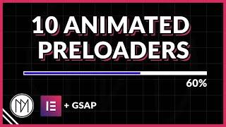 10 INCREDIBLE Animated Preloaders - Elementor tutorial (Template Available)