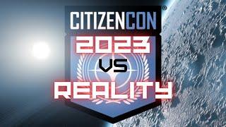 Star Citizen | CitCon 2023 VS Reality