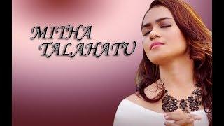 MITHA TALAHATU  -  BILANG PAR BETA (LYRICS)