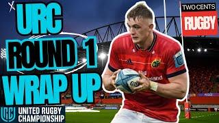 URC Round 1 Review - United Rugby Championship 2024/25