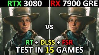 RTX 3080 vs RX 7900 GRE | Test in 15 Games | 1440p - 2160p | The Ultimate Comparison  | 2024