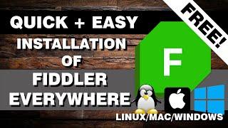 How to Install Fiddler Everywhere | Windows