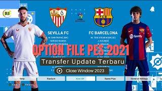 Option file pes 2021 Terbaru Season Update And Summer Transfer Window Close