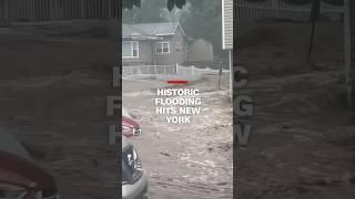 Historic flooding hits New York