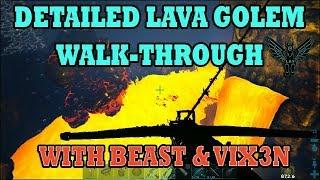 Ark :  Detailed Lava golem walkthrough  Vix3n + BeastDaemon