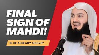 The Final Big Sign Of Imam Mahdi In 2025 | Mufti Menk