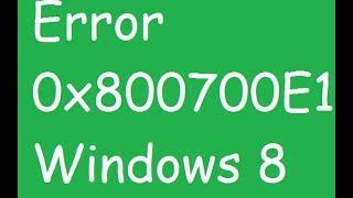 Error 0x800700E1 operation did not complete the file contains a virus windows 8