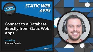 Connect to a Database directly from Static Web Apps [21 of 22] | Azure Tips and Tricks
