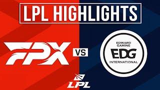 FPX vs EDG Highlights ALL GAMES | LPL 2024 Summer | FunPlus Phoenix vs EDward Gaming