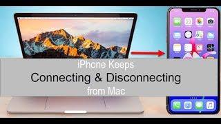 How to Fix iPhone Keeps Connecting & Disconnecting from Mac?