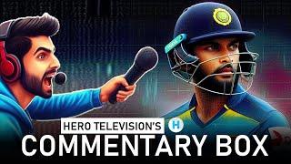 What if HTV do a commentary and the Production rights for an international cricket match..? (Part 2)