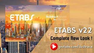 ETABS v22- Complete New Look  ! | ilustraca | Sandip Deb