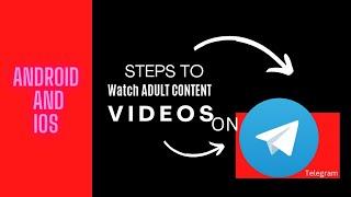 HOW TO UNLOCK ADULT CONTENTS ON TELEGRAM ..watch&read description for simple understanding #new