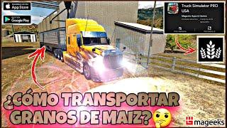 ¿CÓMO Transportar Granos De Maíz En Truck Simulator PRO USA? | Truck Simulator PRO USA | ¡FÁCIL!