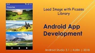Load Image with Picasso Library | Android Studio 3.1 | Kotlin | 2018