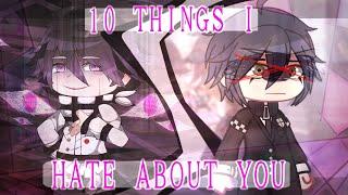 10 things that I hate about you - Danganronpa V3 | Saiouma angst? | muted audio btw