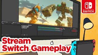 How to Stream Nintendo Switch Gameplay on YouTube