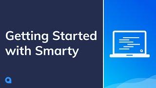 Getting Started With Smarty | Onboarding