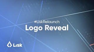 Lisk Logo Reveal (from the Lisk Relaunch)