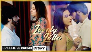 Lovely Lolla Episode 22 | Promo | Review | Story | Isha Malviya, Gauahar Khan, Nikhil Khurana