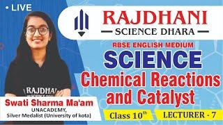 [7] Class 10th Science English |  Chemical Reactions and Catalyst [Lect-7] | Rajdhani Science Dhara