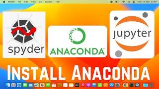 Install Anaconda Python, Jupyter Notebook And Spyder on Mac / MacOS (2024)