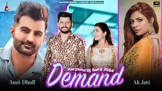 Demand (Official Video) Manjeet Nain & Sonika Singh | New Haryanvi Songs Haryanavi songs 2024