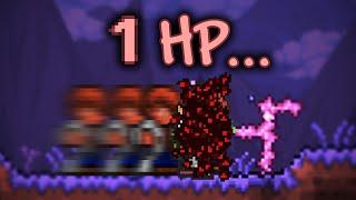 Terraria with 1HP is insane...