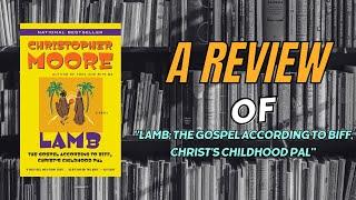 Reviewers | Lamb: The Gospel According to Biff by Christopher Moore | Book Review