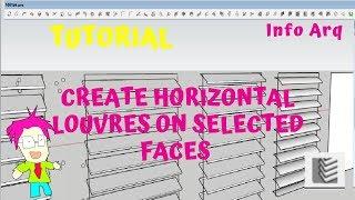 Create horizontal louvres on selected faces / 1001bit plugin SketchUp