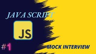 #1 JavaScript Mock Interview for Freshers | Prepare for Your First Job in 2025! | #javascript