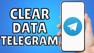 How to Clear Data in Telegram | Clear Data Telegram