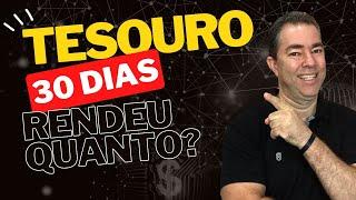 Você sabia? Em APENAS 30 dias, o Tesouro Direto IPCA+45 rendeu...