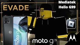 EVADE Prueba Gaming en el Motorola G72 (Mediatek Helio G99)(Roblox) Rendimiento!!