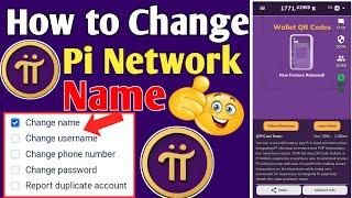 Pi Network में Name Change करे |Pi Network Name Change करे KYC के लिए |How to Change Pi Network Name
