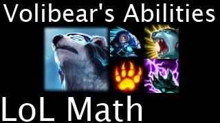 LoL Math - Volibear's Abilities