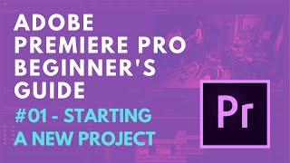 Adobe Premiere Pro - Beginner's Tutorial #01 - Create, organize and save a new project