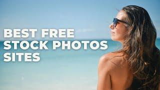 16 Best Free Stock Photos Sites (Free Images for Blog Posts, Social Media and Videos)