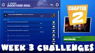 (Chapter 2) ALL Week 3 Season 1 Challenges Guide - Dockyard Deal - Fortnite Battle Royale