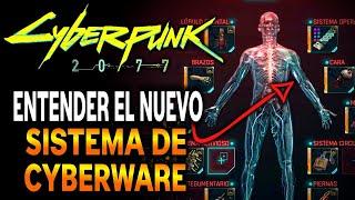 CYBERPUNK 2077 | GUIA | Nuevo Sistema De CYBERWARE EXPLICADO